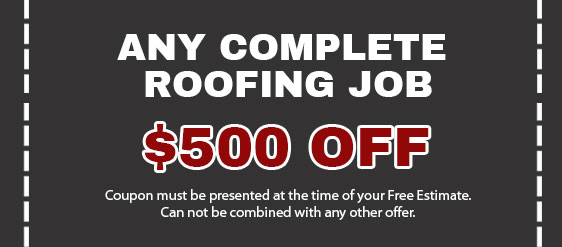 Any complete roofing job $500 OFF
